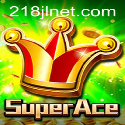 Discover SuperAce 218JL: The Game Revolutionizing Entertainment